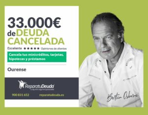 Repara tu Deuda Abogados cancela 33.000€ en Ourense (Galicia) con la Ley de Segunda Oportunidad